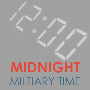 Midnight Military Time Featured