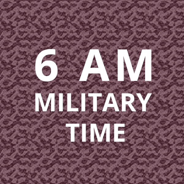 what-is-6am-military-time-6-00am-convert-12-hour-to-24-hour-time
