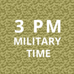 What is 3PM military time?