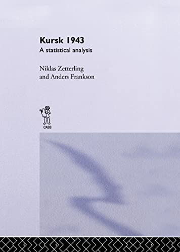 Kursk 1943 A Statistical Analysis